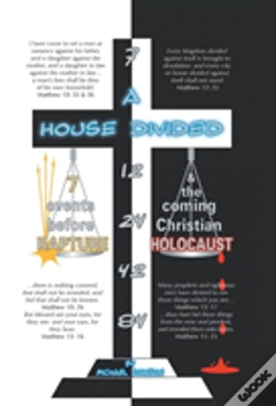 Capa do artigo A House Divided-7 Events Before Rapture & The Coming Christian Holocaust