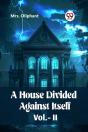 A House Divided Against Itself Vol. Ii (Edition2023) - Preview