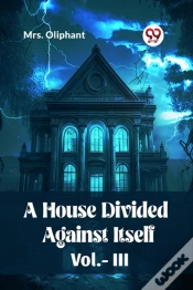 Capa do artigo A House Divided Against Itself Vol. Iii (Edition2023)