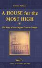 A House For The Most High - Preview