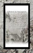 A House In Fragments