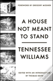 A House Not Meant To Stand