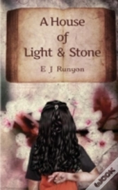 A House Of Light And Stone