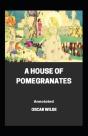 A House Of Pomegranates Annotated - Preview