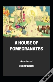 Capa do artigo A House Of Pomegranates Annotated