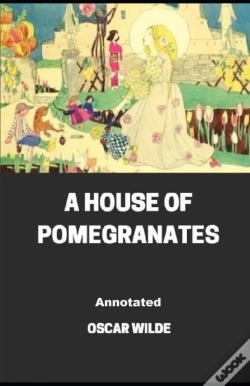 Capa do artigo A House Of Pomegranates Annotated