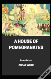 Capa do artigo A House Of Pomegranates Annotated