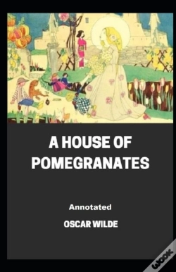 Capa do artigo A House Of Pomegranates Annotated