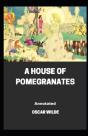 A House Of Pomegranates Annotated - Preview