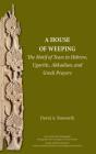 A House Of Weeping - Preview
