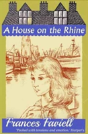 A House On The Rhine - Preview