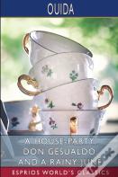 A House-Party, Don Gesualdo, And A Rainy June (Esprios Classics)
