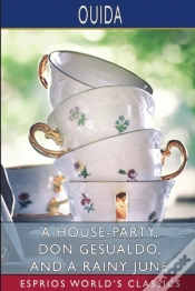 Capa do artigo A House-Party, Don Gesualdo, And A Rainy June (Esprios Classics)