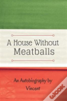A House Without Meatballs