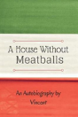 A House Without Meatballs - Preview