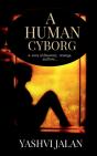 A Human Cyborg - Preview