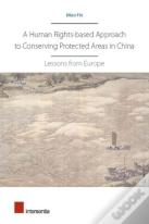 A Human Rights-Based Approach To Conserving Protected Areas In China