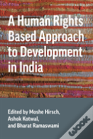 A Human Rights Based Approach To Development In India