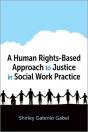 A Human Rights-Based Approach To Justice In Social Work Practice - Preview