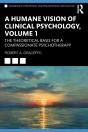 A Humane Vision Of Clinical Psychology, Volume 1 - Preview