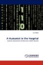 A Humanist In The Hospital - Preview