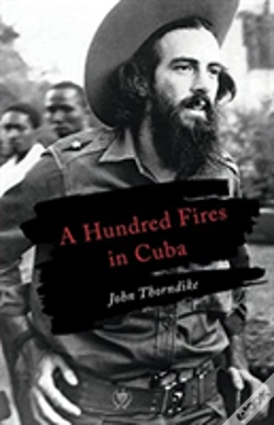 Capa do artigo A Hundred Fires In Cuba