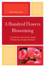 A Hundred Flowers Blossoming - Preview