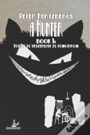 A Hunter - Book 1