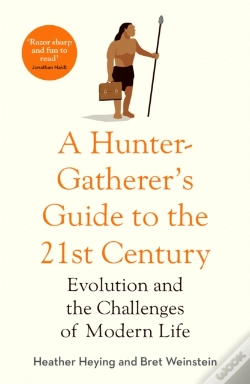 Capa do artigo A Hunter-Gatherer'S Guide To The 21stâ Century