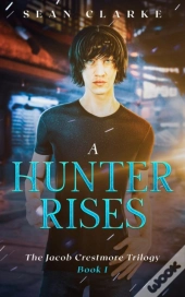 A Hunter Rises