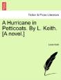 A Hurricane In Petticoats. By L. Keith. (A Novel.) - Preview