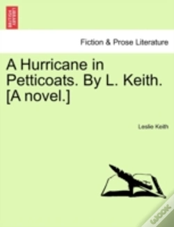 Capa do artigo A Hurricane In Petticoats. By L. Keith. (A Novel.)