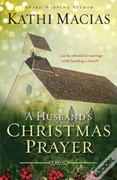 A Husband'S Christmas Prayer