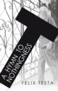 A Hymn To Nothingness