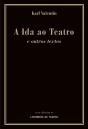 A Ida ao Teatro e Outros Textos - Preview