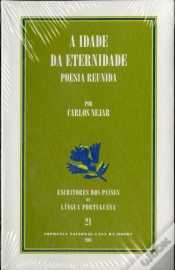 Capa do artigo A Idade Da Eternidade - Poesia Reunida