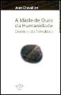 A Idade de Ouro da Humanidade - Preview