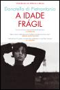A Idade Frágil - Preview