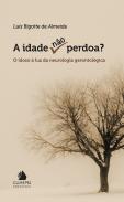 A Idade não Perdoa?