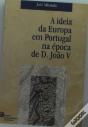 Capa do artigo A Ideia da Europa em Portugal na Época de D.João V
