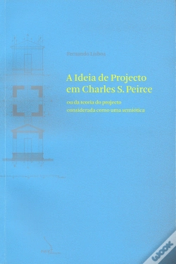 Capa do artigo A Ideia de Projecto em Charles S. Peirce ou da Teoria do Projecto Considerada Como uma Semiótica