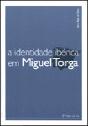 A Identidade Ibérica em Miguel Torga - Preview