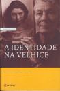 A Identidade na Velhice - Preview