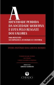 Capa do artigo A Identidade Perdida da Sociedade Moderna e Luta pelo Resgate dos Valores