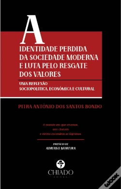 Capa do artigo A Identidade Perdida da Sociedade Moderna e Luta pelo Resgate dos Valores
