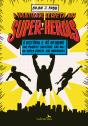 A Identidade Secreta Dos Super-Heróis - Preview