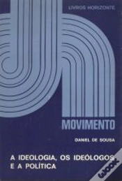 Capa do artigo A Ideologia, Os Ideólogos e a Política