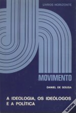 Capa do artigo A Ideologia, Os Ideólogos e a Política