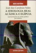 A Ideologia Real Acádica e Egípcia