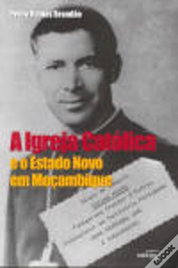 Capa do artigo A Igreja Católica e o Estado Novo em Moçambique